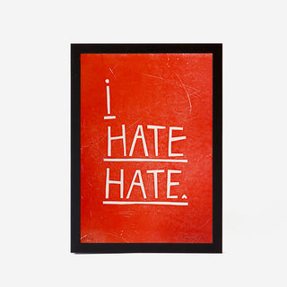 I Hate Hate Linocut