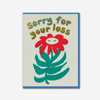 Sorry For Your Loss Greeting Card