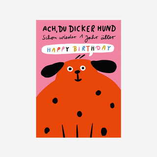 Ach, du dicker Hund Postkarte