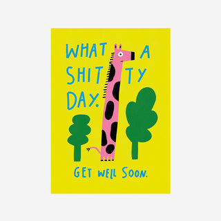 What A Shitty Day, Get Well Soon Postkarte