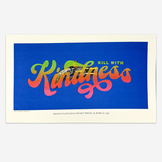 Kill With Kindness - Lucky Dips Siebdruck