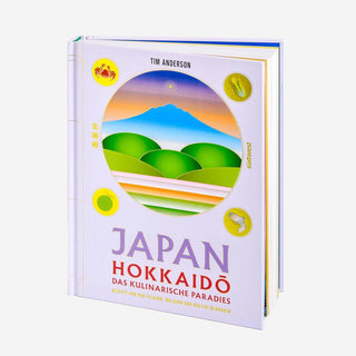 JAPAN Hokkaidō das kulinarische Paradies Kochbuch