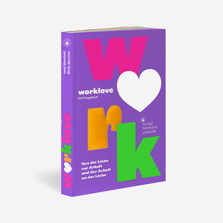 worklove. Ein Fragebuch